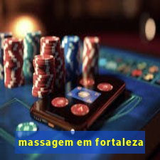 massagem em fortaleza